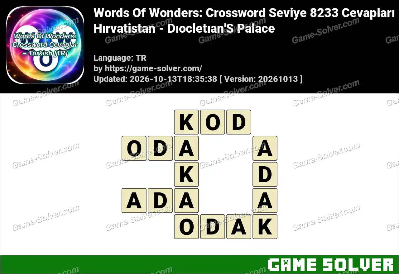 Words Of Wonders: Crossword Seviye 8233 Cevapları – Hırvatistan – Dıocletıan’S Palace